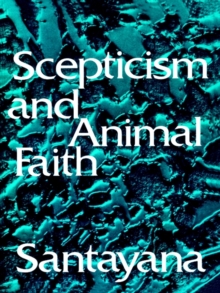 Image for Scepticism and Animal Faith