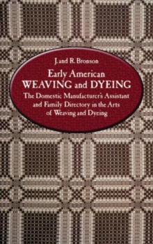 Early American Weaving and Dyeing