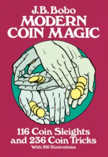 Image for Modern Coin Magic : 116 Coin Sleights and 236 Coin Tricks
