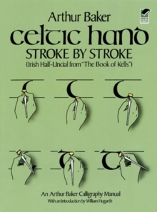 Image for Celtic Hand Stroke by Stroke (Irish Half-Uncial from "the Book of Kells")