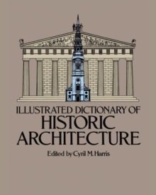 Image for Illustrated Dictionary of Historic Architecture