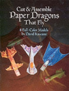 Image for Cut and Assemble Paper Dragons That Fly