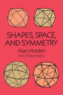Image for Shapes, Space and Symmetry