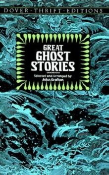 Image for Great Ghost Stories : Bram Stoker, Charles Dickens, Ambrose Bierce and More