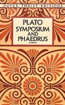 Image for Symposium and Phaedrus