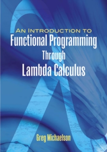 Image for An introduction to functional programming through Lambda calculus