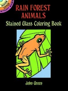 Image for Rain Forest Animals Stained Glass Colouring Book