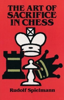 Image for The Art of Sacrifice in Chess