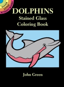Image for Dolphins Stained Glass Colouring Book