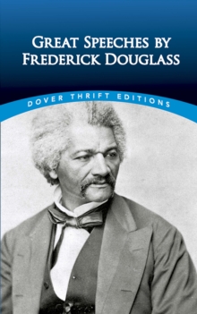 Image for Great speeches by Frederick Douglass