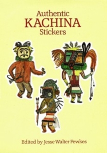 Authentic Kachina Stickers: 22 Full-Color Pressure-Sensitive Designs