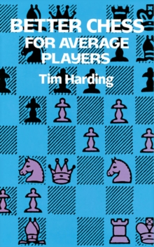 Better Chess for Average Players