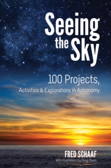 Image for Seeing the sky: 100 projects, activities & explorations in astronomy