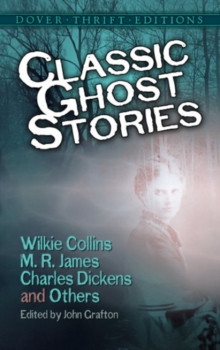 Image for 12 classic ghost stories by Wilkie Collins, M.R. James, Charles Dickens and others