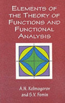 Image for Elements of the Theory of Functions and Functional Analysis