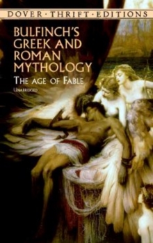Image for Bulfinch'S Greek and Roman Mythology