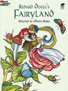 Richard Doyle’s Fairyland Coloring Book