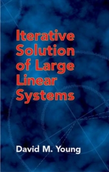 Image for Iterative Solution of Large Linear Systems
