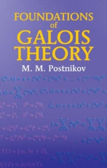 Image for Foundations of Galois Theory