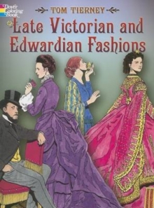Image for Late Victorian and Edwardian Fashions