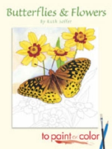 Image for Butterflies and Flowers to Paint or Color
