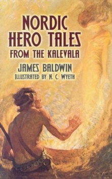 Image for Nordic Hero Tales from the Kalevala