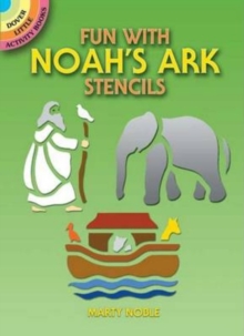 Fun with Noah's Ark Stencils