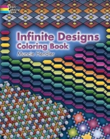 Image for Infinite Designs Coloring Book