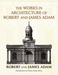 Image for The Works in Architecture of Robert and James Adam
