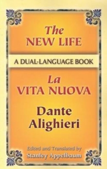 New Life / La Vita Nuova