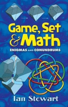Image for Game Set and Math : Enigmas and Conundrums