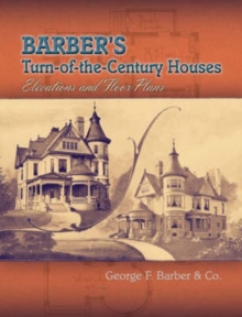 Image for Barber's turn-of-the-century houses  : elevations and floor plans
