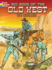 Image for Big Book of the Old West to Color