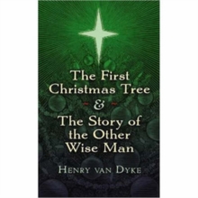 First Christmas Tree and the Story of the Other Wise Man