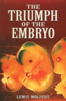 Triumph of the Embryo