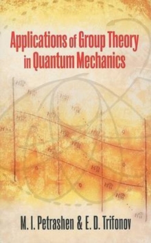 Image for Applications of Group Theory in Quantum Mechanics