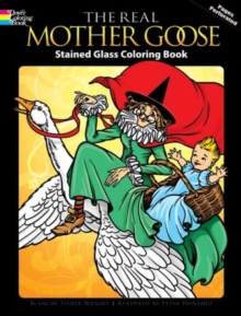 Image for The Real Mother Goose Stained Glass Coloring Book