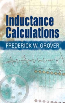 Image for Inductance Calculations : Working Formulas and Tables