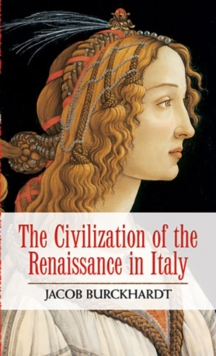 Image for The Civilization of the Renaissance in Italy