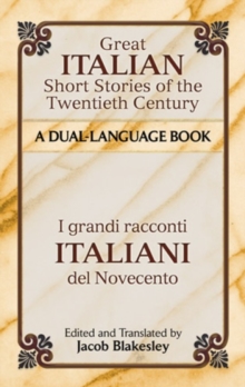 Great Italian Short Stories of the Twentieth Century: A Dual-Language Book