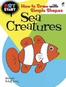 Image for ART START Sea Creatures: How to Draw with Simple Shapes
