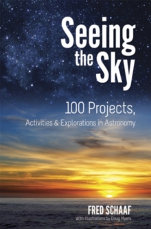 Image for Seeing the Sky: 100 Projects, Activities & Explorations in Astronomy