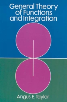 Image for General Theory of Functions and Integration