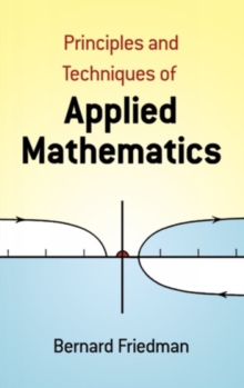 Principles and Techniques of Applied Mathematics