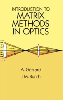 Introduction to Matrix Methods in Optics