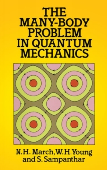 Image for The Many-body Problem in Quantum Mechanics