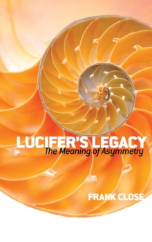 Image for Lucifer's legacy: the meaning of asymmetry