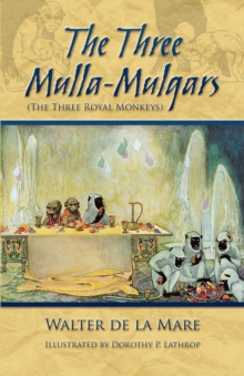 Image for The three mulla-mulgars: the three royal monkeys