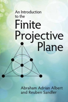 Image for An Introduction to Finite Projective Planes