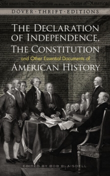 Image for Declaration of Independence, the Constitution and Other Essential Documents of American History